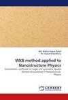 WKB method applied to Nanostructure Physics