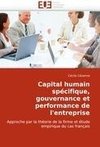 Capital humain spécifique, gouvernance et performance de l'entreprise