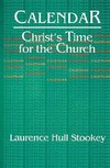 Christ's Time for the Church Calendar