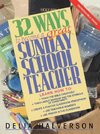 32 Ways to Become a Great Sunday School Teacher