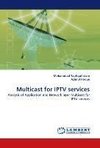 Multicast for IPTV services