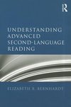 Bernhardt, E: Understanding Advanced Second-Language Reading