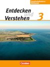 Entdecken und Verstehen - Gesellschaftslehre/Weltkunde 3: 9./10. Schuljahr. Schülerbuch