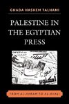 Palestine in the Egyptian Press