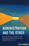 Administration and the Other