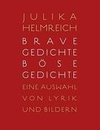 Brave Gedichte - Böse Gedichte