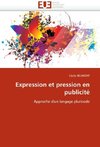 Expression et pression en publicité