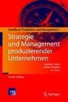 Strategie und Management produziernder Unternehmen