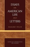 Essays on American Life and Letters (Masterworks of Literature Series)