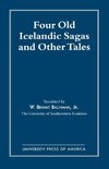 Four Old Icelandic Sagas and Other Tales