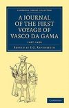 A Journal of the First Voyage of Vasco Da Gama, 1497 1499