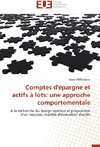 Comptes d'épargne et actifs à lots: une approche comportementale