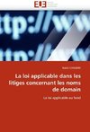 La loi applicable dans les litiges concernant les noms de domain