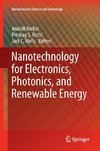 Nanotechnology for Electronics, Photonics, and Renewable Energy