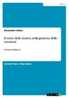 Il ruolo della musica nella gestione delle emozioni