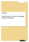 Capital Structure - Specifics in Emerging European Economies