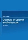 Grundzüge der Unternehmensbesteuerung