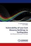 Vulnerability of Low Cost Masonry Buildings to Earthquakes