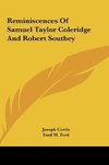 Reminiscences Of Samuel Taylor Coleridge And Robert Southey