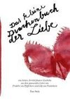 Das kleine Drachenbuch der Liebe