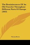 The Reminiscences Of An Old Traveler Throughout Different Parts Of Europe (1843)