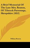 A Brief Memorial Of The Late Mrs. Renton, Of Tilstock Parsonage, Shropshire (1852)