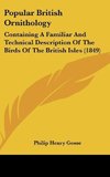 Popular British Ornithology