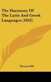 The Harmony Of The Latin And Greek Languages (1842)