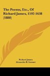 The Poems, Etc., Of Richard James, 1592-1638 (1880)