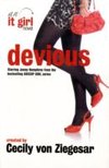 Devious : An It Girl Novel