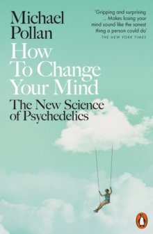 How to Change Your Mind