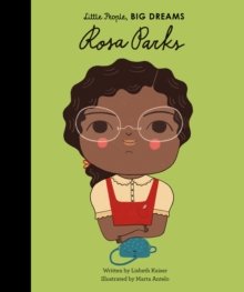 Little People, Big Dreams: Rosa Parks