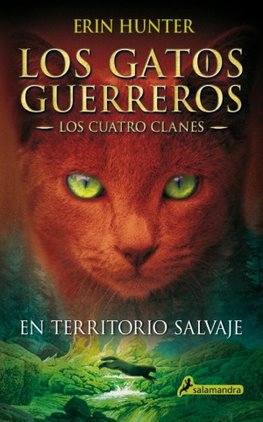 Los Gatos Guerreros - Los Cuatro Clanes 01. En Territorio Salvaje