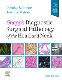 Gnepp's Diagnostic Surgical Pathology of the Head and Neck, 3rd Edition