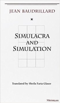 Simulacra and Simulation