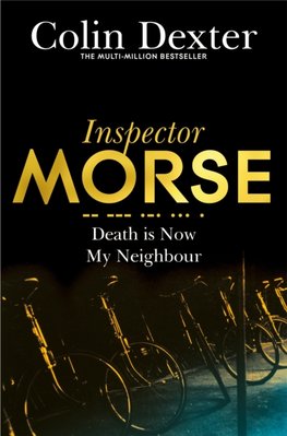 Death Is Now My Neighbour