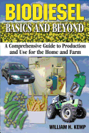 Biodiesel Basics and Beyond