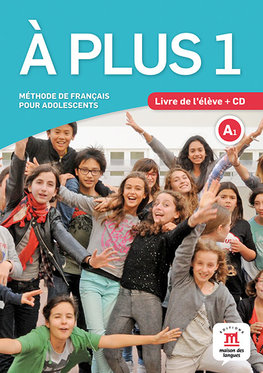 A plus! 1 (A1) – Livre de l'éleve + CD