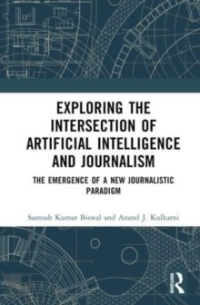 Exploring the Intersection of Artificial Intelligence and Journalism