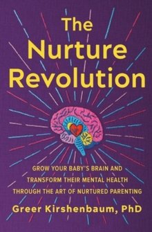 The Nurture Revolution