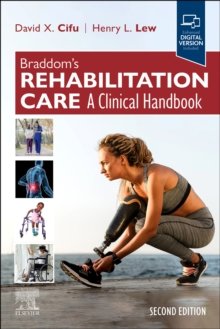 Braddom’s Rehabilitation Care, 2nd Edition