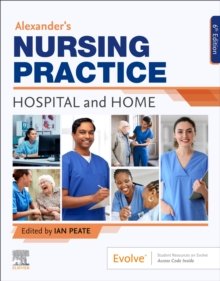 Alexander's Nursing Practice, 6th Edition