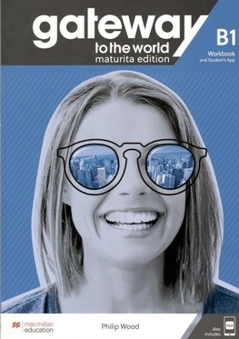 Gateway to the World B1 Workbook +app (Maturita edition)