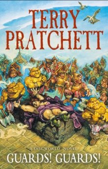 Guards! Guards! : (Discworld Novel 8)