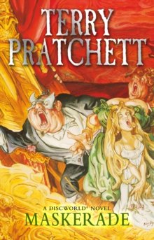 Maskerade : (Discworld Novel 18)