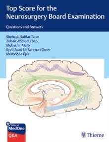 Top Score for the Neurosurgery Board Examination