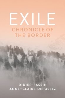 Exile : Chronicle of the Border