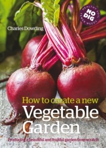 How to create a New Vegetable Garden