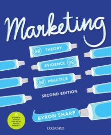 Marketing : Theory, Evidence, Practice