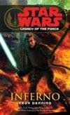 Star Wars: Legacy of the Force VI - Inferno